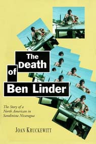 Find it on Amazon The Death of Ben Linder, by Joan Kruckewitt