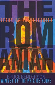 Find it on Amazon The Romanian: tale of an obsession, by Bruce Benderson